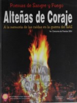 Poemas de Sangre y Fuego. Alte&ntilde;as de Coraje